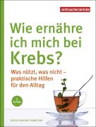 Titel des Ratgebers "Wie erähre ich mich bei Krebs?"